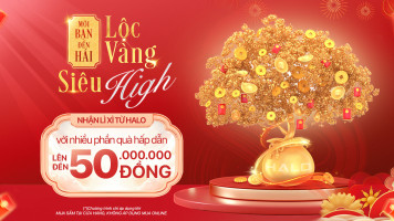 MỜI BẠN ĐẾN HÁI - LỘC VÀNG SIÊU HIGH