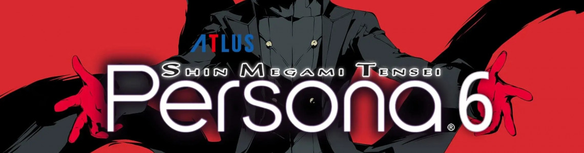 Persona 6 Đã Hoàn Tất Được 95% Và Sẽ Ra Mắt Vào 2025?