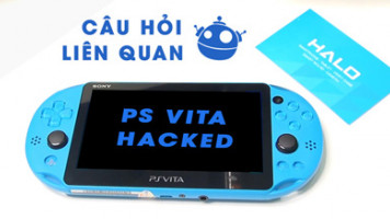 Các câu hỏi liên quan về việc hack PS Vita (cập nhật: đã hack được fw 3.65 và 3.68)