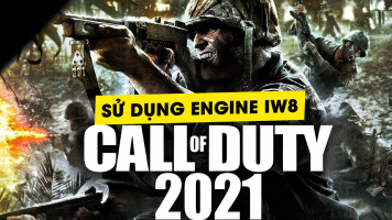 Call of Duty 2021 sẽ sử dụng bộ game engine IW8 của Modern Warfare 2019