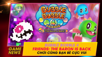Thả bong bóng cùng các chú khủng long siêu đáng yêu trong Bubble Bobble 4 Friends: The Baron Is Back nào