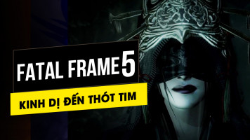 Fatal Frame 5 Trải nghiệm cảm giác chụp hình ma ghê đến rợn người