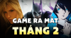 Danh Sách Game Ra Mắt Vào Tháng 02/2024