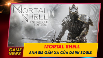 Giới thiệu tựa game Mortal Shell - Người anh em cùng cha khác ông ngoại với Dark Souls