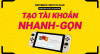 Hướng dẫn tạo tài khoản Nintendo Switch OLED / Switch Lite nhanh chóng