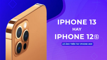 [Tin đồn] Lộ ảnh trên tay iPhone 13: Màu Rose Gold và Sunset Gold