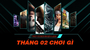 Những tựa game đáng mong đợi tháng 2/2022 - Tháng này chơi gì