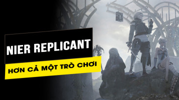 NieR Replicant phiên bản làm lại hoàn toàn xứng đáng với sự chờ đợi