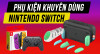 Loạt phụ kiện khuyên dùng khi sở hữu Nintendo Switch