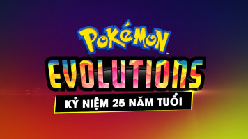 Pokemon Evolution ra mắt nhân dịp kỷ niệm 25 năm tuổi dòng game Pokemon Pokemon Evolution ra mắt nhân dịp kỷ niệm 25 năm tuổi dòng game Pokemon