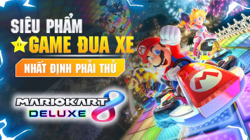 Siêu Phẩm Game Đua Xe Mario Kart 8 Deluxe Nhất Định Phải Thử Qua Khi Sở Hữu Nintendo Switch