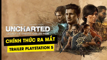 [PlayStation Showcase 2021] Siêu phẩm Uncharted Remastered sẽ ra mắt cho PS5