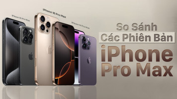 So Sánh iPhone 16 Pro Max Với Các Phiên Bản Khác