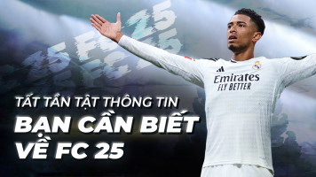 Tất Tần Tật Thông Tin Bạn Cần Biết Về FC 25