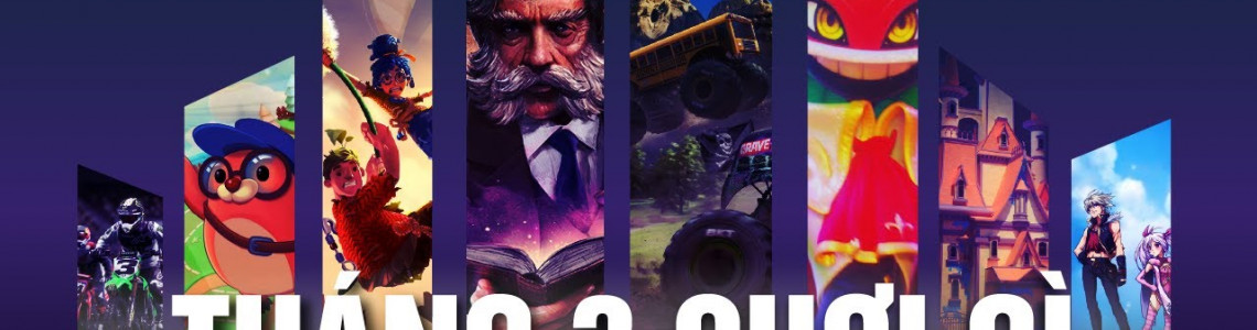 Những tựa game đáng mong đợi tháng 3/2021 - Tháng này chơi gì