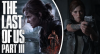The Last of Us Part 3 Đã Được Xác Nhận?