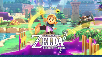 The Legend of Zelda: Echoes of Wisdom Nơi Nàng Công Chúa Tỏa Sáng