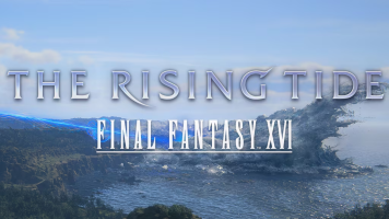 The Rising Tide - Bản Mở Rộng Đáng Giá Của Final Fantasy XVI