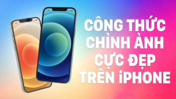 Tổng Hợp Công Thức Chỉnh Ảnh Cực Đẹp Trên iPhone