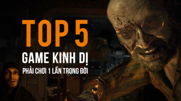 Top 5 Game Kinh Dị Phải Chơi Trong Đời