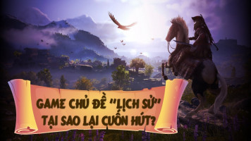 Tìm hiểu yếu tố lịch sử trong những tựa game đình đám
