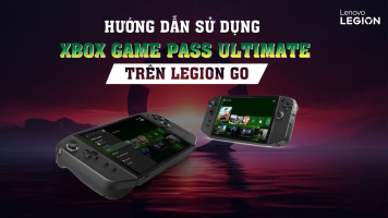 Hướng Dẫn Sử Dụng Xbox Game Pass Ultimate Trên Legion Go